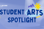 Student Arts Spotlight
