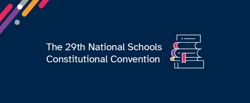 The National Schools Constitutional Convention opened today Newsroom Banner